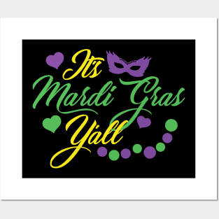 It's Mardi Gras Y'all Posters and Art